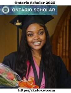 Ontario Scholar 2025 | Eligibility, Recognition, and Benefits
