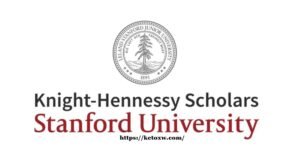 Knight-Hennessy Scholarship 2026 Application | How To Apply