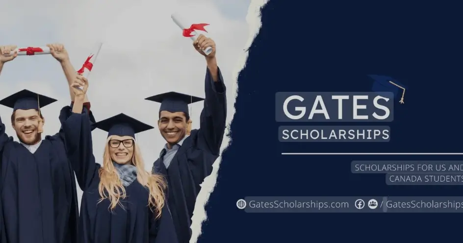 Gates Millennium Scholarship 2025/2026 | Application, Eligibility & Deadline