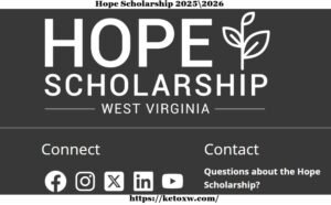 Hope Scholarship WV 2025/2026 | Eligibility, Application & Funding Details 2 Hope Scholarship WV 2025/2026 | Eligibility & Application