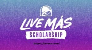 Live Más Scholarship 2025/2026 | How to Apply