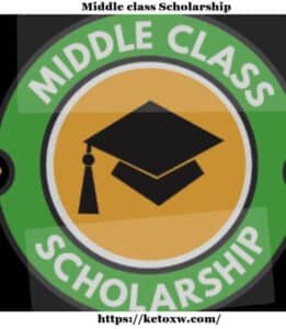 Middle Class Scholarship 2025/2026 Application | Apply Now