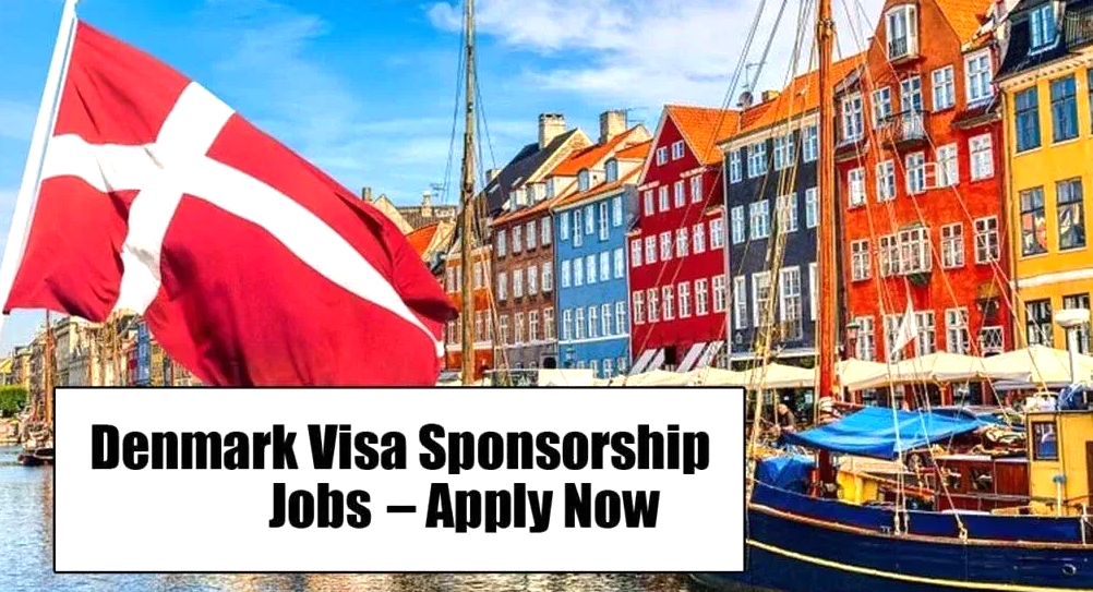 Denmark Visa Sponsorship Jobs 2026 – Apply for High-Paying Roles