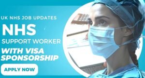 NHS Jobs With Visa Sponsorship | Apply for UK Healthcare Jobs