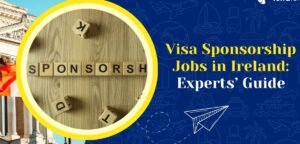 Ireland Visa Sponsorship Jobs 2026 – Apply for High-Paying Roles