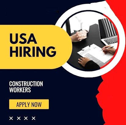 High-Paying Construction Jobs in USA for Foreign Workers | Apply Now