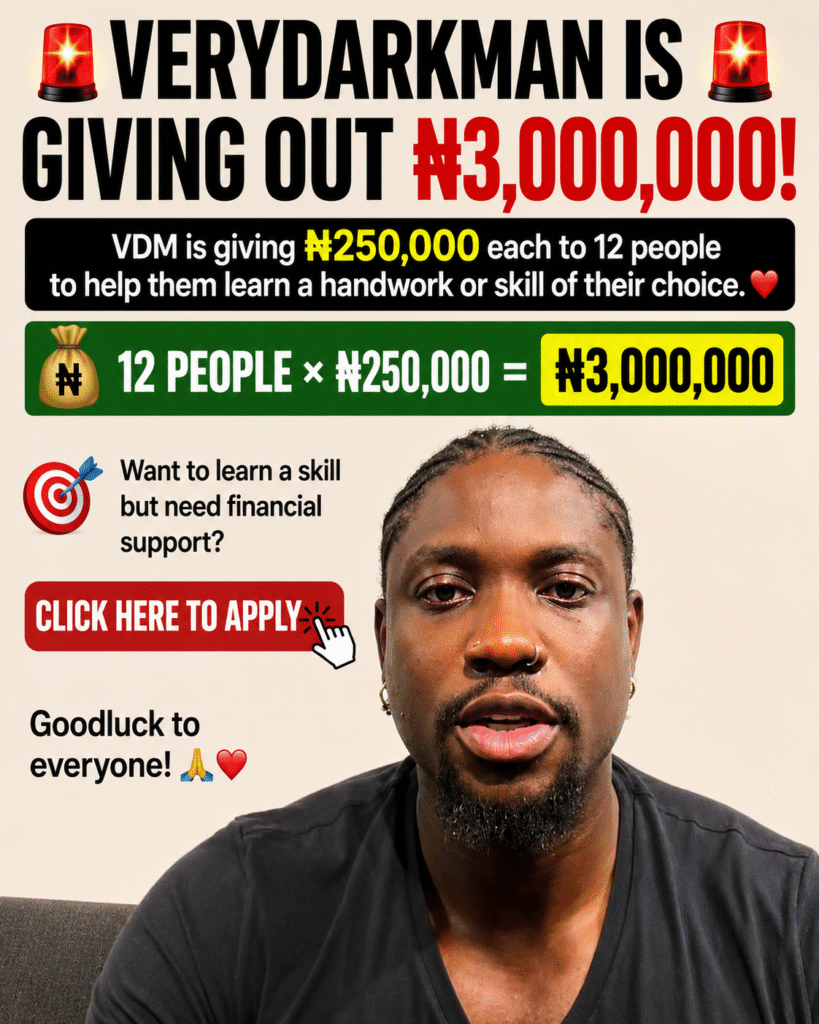 VDM ₦3 Million Business & Skills Empowerment: 12 Nigerians to Receive ₦250,000 Support — How to Apply 2 VDM ₦3 Million Business & Skills Empowerment: 12 Nigerians to Receive ₦250,000 Support — How to Apply